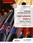 Image for Access to history for Cambridge International AS level.: (International history 1870-1945)