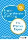 Image for GL 11+ English comprehension & writing practice papers