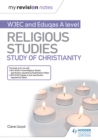 Image for WJEC and Eduqas A Level Religious Studies. Study of Christianity