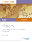 Image for WJEC AS-Level History. Unit 2 Student Guide