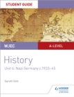 Image for WJEC historyUnit 4,: Nazi Germany c.1933-45