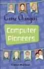 Image for Reading Planet KS2 - Game-Changers: Computer Pioneers - Level 3: Venus/Brown band