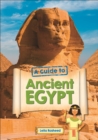 Reading Planet KS2 - A Guide to Ancient Egypt - Level 5: Mars/Grey band - Non-Fiction - TBC