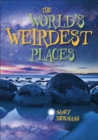 Reading Planet KS2 - The World's Weirdest Places - Level 8: Supernova (Red+ band) - Dickmann, Nancy