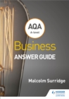 Image for AQA A-level Business Answer Guide (Surridge and Gillespie)
