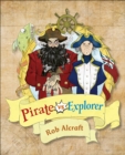 Pirate vs explorer - Alcraft, Rob