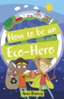 Image for Reading Planet KS2 - How to be an Eco-Hero - Level 8: Supernova (Red+ band)