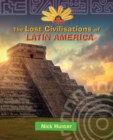 Image for The Lost Civilisations of Latin America