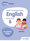 Image for Hodder Cambridge Primary English Activity Book B Foundation Stage