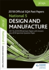 Image for National 5 Design &amp; Manufacture 2018-19 SQA Specimen and Past Papers with Answers