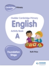 Image for Hodder Cambridge Primary English Activity Book A Foundation Stage
