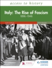 Image for Italy: the rise of fascism, 1896-1964