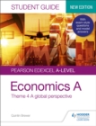 Economics ATheme 4,: A global perspective - Brewer, Quintin