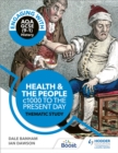 Image for Health &amp; the people: c1000 to the present day : thematic study