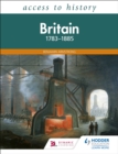 Image for Access to History: Britain 1783-1885