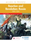 Image for Access to History: Reaction and Revolution: Russia 1894 1924, Fifth Edition