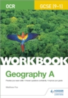 OCR GCSE (9-1) Geography A Workbook - Fox, Matthew