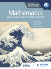 Image for Mathematics for the IB Diploma: applications and interpretation SL