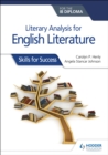 Image for Literary analysis for English literature for the IB diploma: skills for success