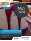 Image for Tally&#39;s blood for National 5 English