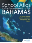 Image for Hodder Education School Atlas for the Commonwealth of The Bahamas.