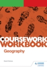 Image for OCR A-level Geography Coursework Workbook: Non-exam assessment: Independent Investigation
