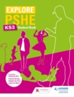 Image for Explore Pshe for Key Stage 3.