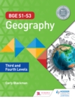 Image for BGE S1-S3 Geography. Third and Fourth Levels : Third and fourth levels