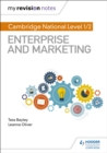 Image for My Revision Notes: Cambridge National Level 1/2 Enterprise and Marketing