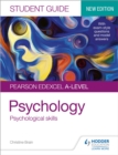 Image for Pearson Edexcel A-level Psychology Student Guide 3: Psychological skills