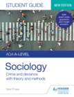 Image for AQA Sociology. Student Guide 3 Crime and Deviance (With Theory and Methods) : Student guide 3