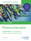 Image for OCR A-level physical education.: (Physiological factors affecting performance) : Student guide 1,