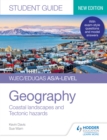 Image for WJEC/Eduqas AS/A-Level Geography Student Guide 2: Coastal Landscapes and Tectonic Hazards