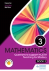 Image for Mathematics Book 3: Questions to Support NCETM Teaching for Mastery