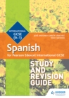 Pearson Edexcel International GCSE Spanish Study and Revision Guide by Jos  Antonio Garc a S nchez cover image