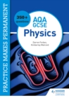 Image for 350+ Questions for AQA GCSE Physics