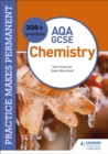 Image for Practice makes permanent  : 350+ questions for AQA GCSE chemistry