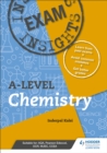 Image for Exam Insights for A-level Chemistry