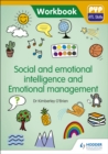 Image for Social and emotional intelligence and emotional management  : PYP ATL skills workbook