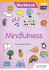 Image for PYP ATL Skills Workbook: Mindfulness