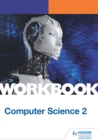 Image for AQA AS/A-level Computer Science Workbook 2