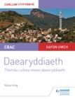 Image for CBAC Safon Uwch Daearyddiaeth - Canllaw i Fyfyrwyr 6: Themau Cyfoes mewn Daearyddiaeth (WJEC/Eduqas A-level Geography Student Guide 6: Contemporary Themes in Geography Welsh-language edition)