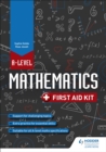Image for A level mathematics  : first aid kit