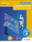 Image for International Computing for Lower Secondary Student&#39;s Book Stage 9