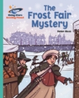 Image for Reading Planet - The Frost Fair Mystery - Turquoise: Galaxy