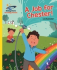 Image for Reading Planet - A Job for Chester! - Yellow: Galaxy