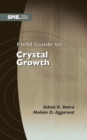 Image for Field Guide to Crystal Growth