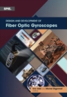 Image for Design and Development of Fiber Optic Gyroscopes