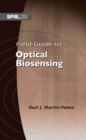 Image for Field Guide to Optical Biosensing