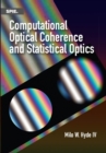 Image for Computational Optical Coherence and Statistical Optics